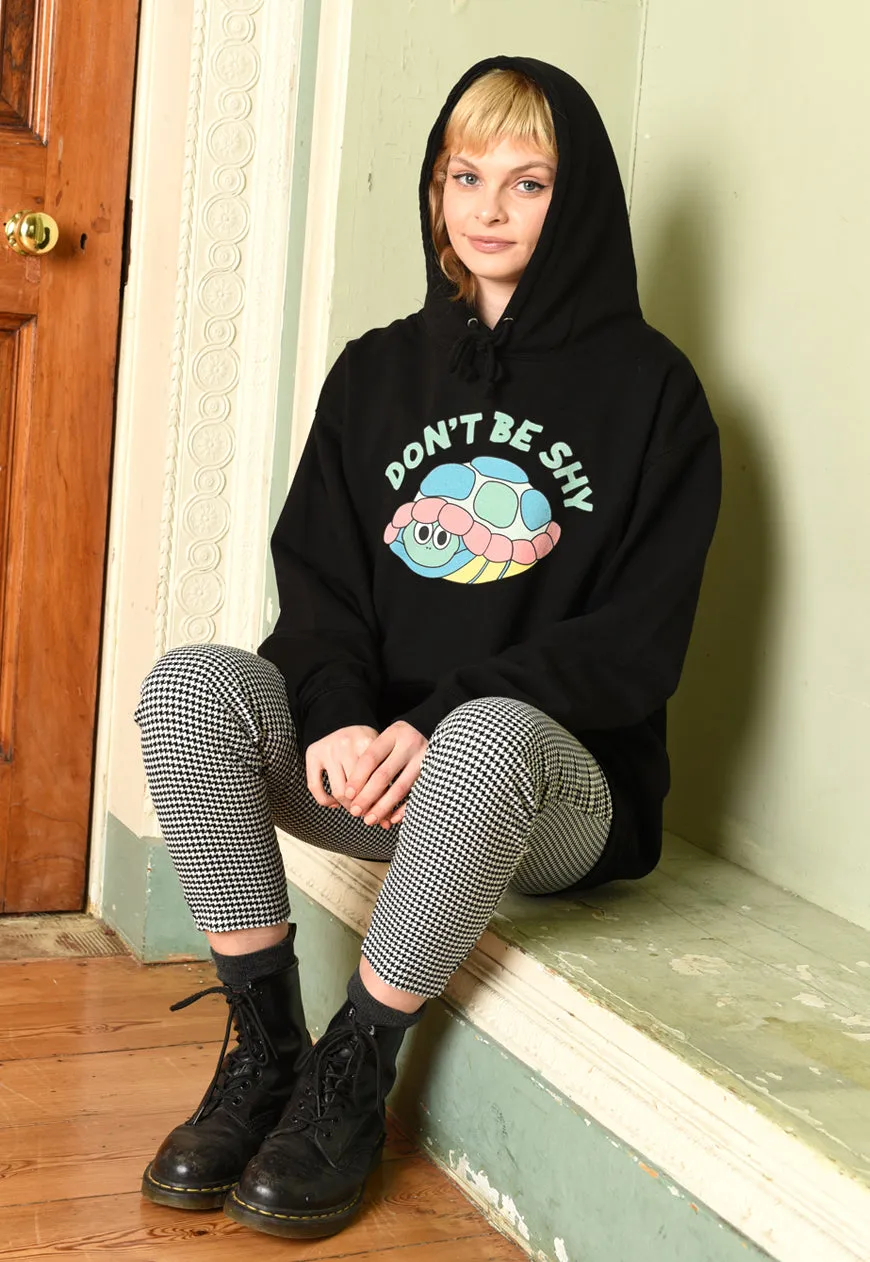 Don't Be Shy Women's Tortoise Slogan Hoodie