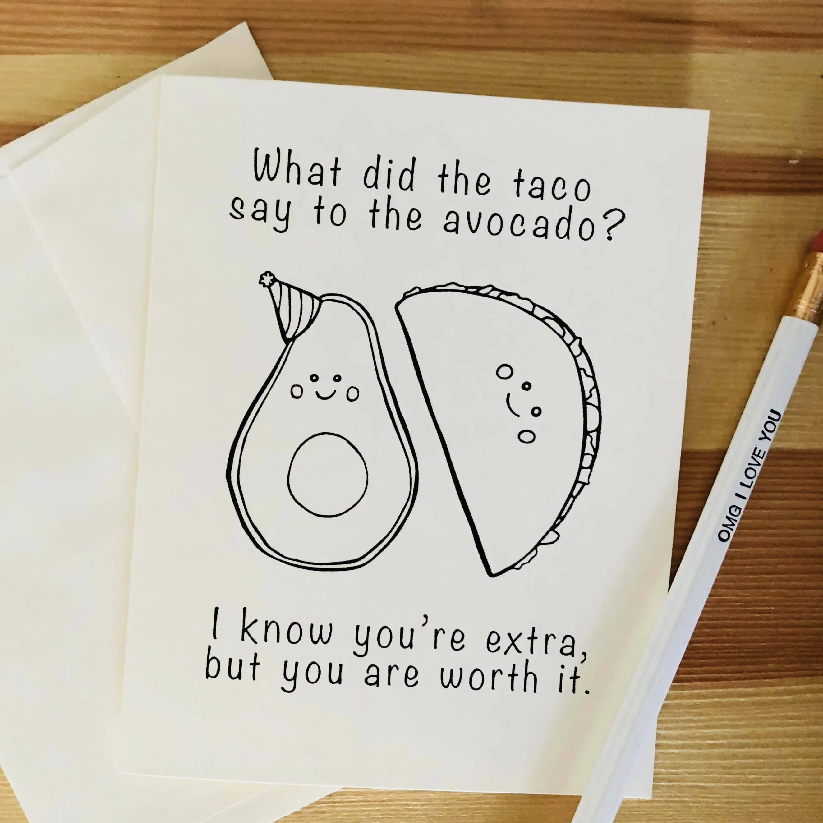 Karen Sue Studios - What did the taco say to the avocado?